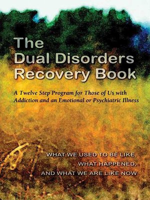 cover image of The Dual Disorders Recovery Book